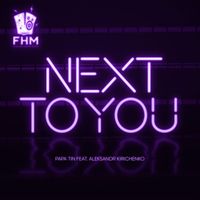 Papa Tin - Next to You