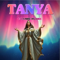 TANYA - Cosmic Flare