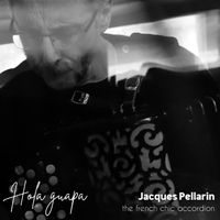 Jacques Pellarin - Hola Guapa