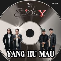 Stinky - Yang Ku Mau (Original)