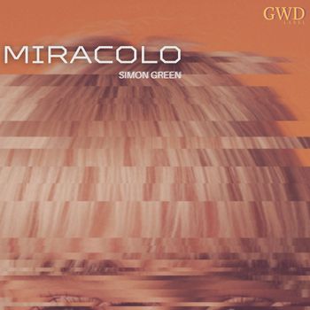 Simon Green - Miracolo (Explicit)