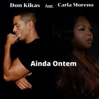 Don Kikas - Ainda Ontem