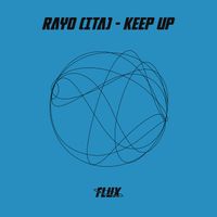 Rayo (ITA) - Keep Up