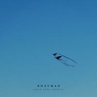 Boatman - Space Love Transit