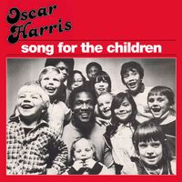 Oscar Harris - Song for the Children
