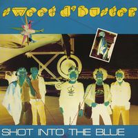 Sweet d'Buster - Shot Into Blue