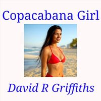 David R. Griffiths - Copacabana Girl