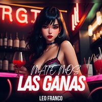 Leo Franco - Matemos Las Ganas