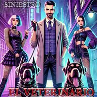 Siniestro - EL VETERINARIO (Explicit)