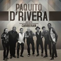 Paquito D'Rivera - Cariberian