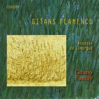 Gitano Family - Gitans FLAMENCO: Roseaux de Camargue
