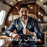 zaid - Money Talks