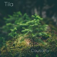 Tila - Causality