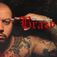 Nu Jerzey Devil - Brazy (Explicit)