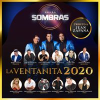 Grupo Sombras - La Ventanita 2020 (Tributo Juan Zapana)