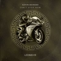 Kevin Reinoso - Can't Stop Now