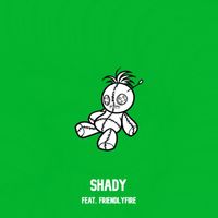 DZ feat. FriendlyFire - Shady (Explicit)