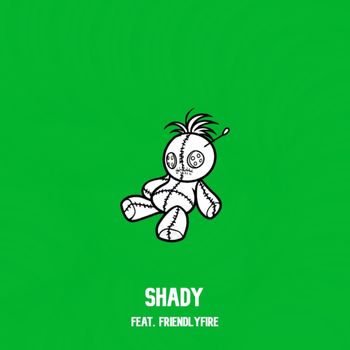 DZ feat. FriendlyFire - Shady (Explicit)