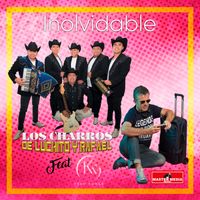 Los Charros de Luchito y Rafael - Inolvidable