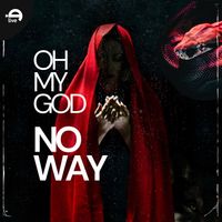 Dj Live - Oh My God No Way
