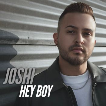 Joshi - Hey Boy