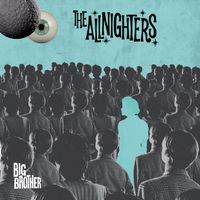 The Allnighters - Big Brother