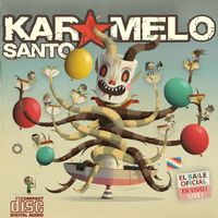 Karamelo Santo - El Baile Oficial