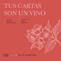 Sole Gimenez - Tus Cartas Son un Vino
