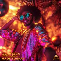 discOBEY - Made Funkay
