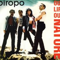 Piropo - Our Life Our Nature (Extended Version)