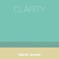 Blank & Jones - Clarity