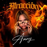 ANNY - Atracción (Explicit)