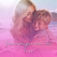 Jana - Para sempre com você (Acoustic)