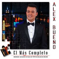 Alex Bueno - El Más Completo