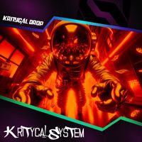 Kritycal System - Kritycal Drop (Original Mix)