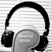 MIANI - Rewind