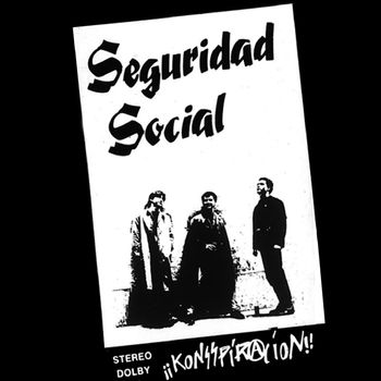 Seguridad Social - ¡¡Konsspiración!! (Maqueta [Explicit])