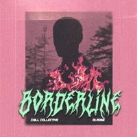 Chill Collective - Borderline