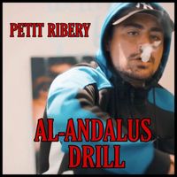 Petit Ribery - Al-andalus Drill (Explicit)