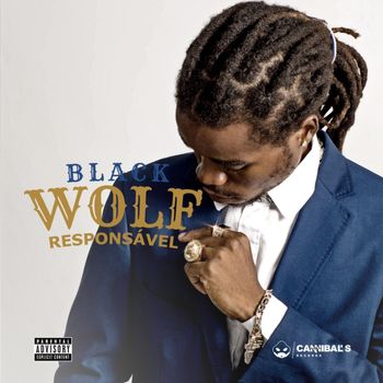 Black Wolf - Responsável (Explicit)