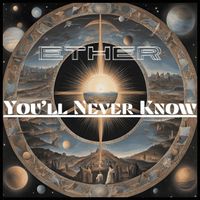 Ether - You'll Never Know