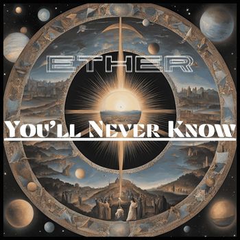 Ether - You'll Never Know