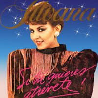 Silvana - ¡Si Tú Quieres Atrévete!