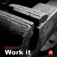 Ghedzo - Work It