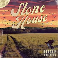 Stonehouse - Little Things