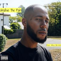 Britt - Unalive The Pain (Explicit)