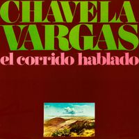 Chavela Vargas - El Corrido Hablado