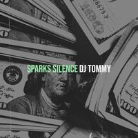Dj Tommy - Sparks Silence