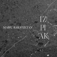 Olatz Zugasti - Mairu baratzetan, Izpiak