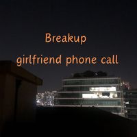 TIPSY - Breakup girlfriend phone call
